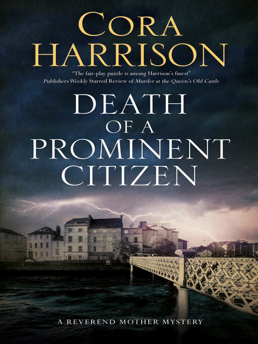 Title details for Death of a Prominent Citizen by Cora Harrison - Available